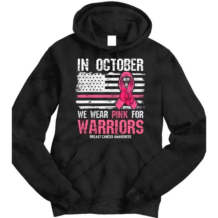 In October We Wear Pink For Warriors Breast Cancer Awareness Design Pink Ribbon Tie Dye Hoodie