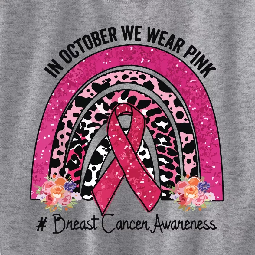 In October We Wear Pink Rainbow Breast Cancer Awareness Kids Sweatshirt