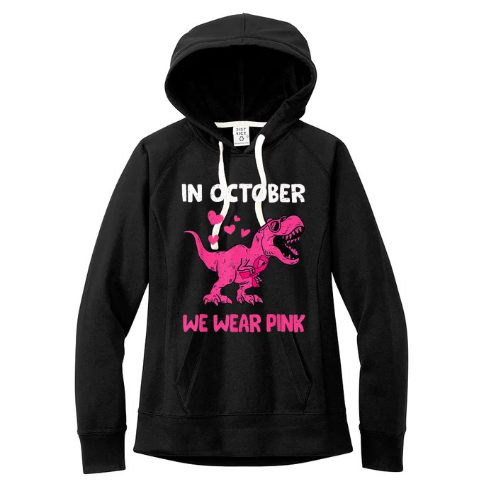 In October We Wear Pink Cute Dinosaur Breast Cancer Women's Fleece Hoodie