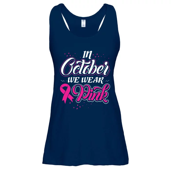 In October We Wear Pink Ribon Breast Cancer Awareness Ladies Essential Flowy Tank