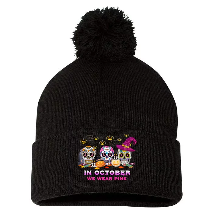 In October We Wear Pink Breast Cancer Skull Halloween Pom Pom 12in Knit Beanie