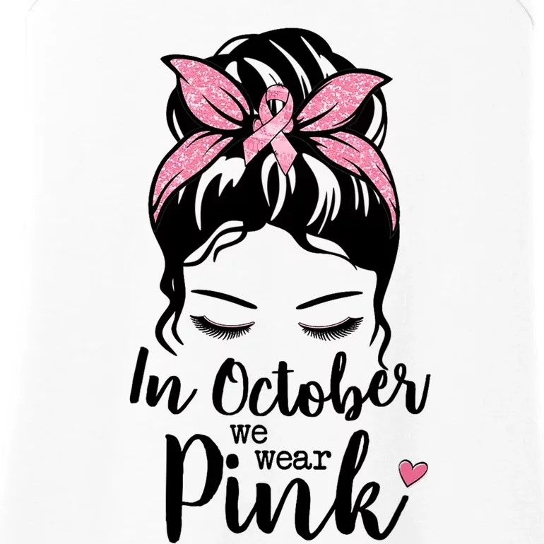 In October We Wear Pink Messy Bun Hair Pink Face Ladies Essential Tank