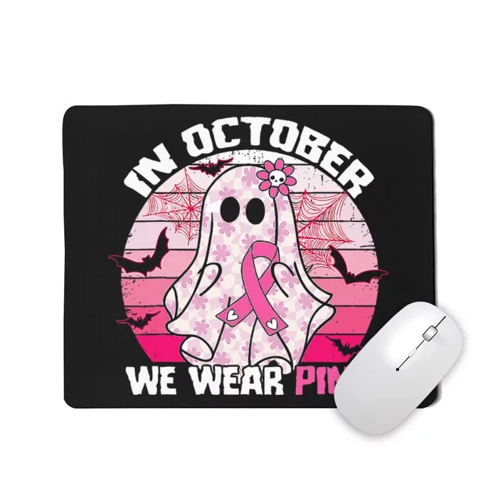 In October We Wear Pink Breast Cancer Ghost Halloween Mousepad