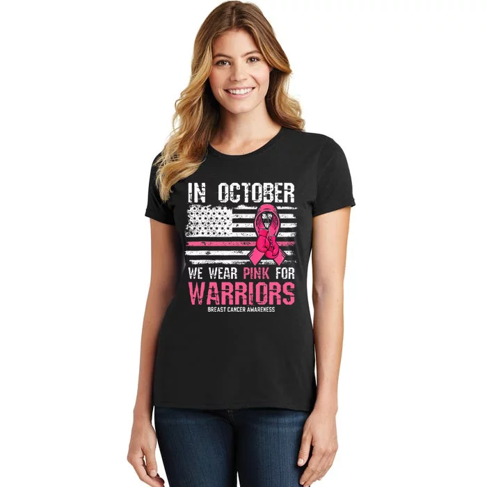 In October We Wear Pink For Warriors Breast Cancer Awareness Women's T-Shirt