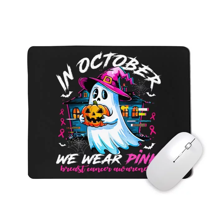 In October We Wear P.Ink With Ghost Breast Cancer Awareness Gift Mousepad