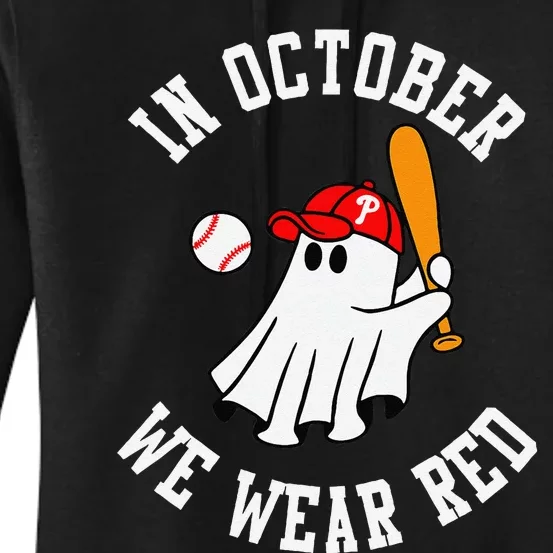 In October We Wear Red October Philadelphia Baseball Women's Pullover Hoodie