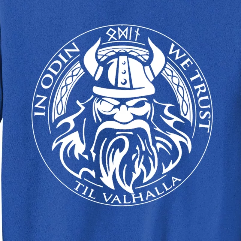 In Odin We Trust Till Valhalla Viking Norse God Gift Tall Sweatshirt