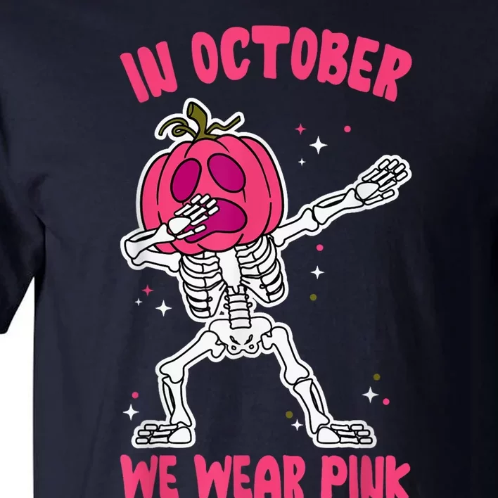 In October We Wear Pink Breast Cancer Pumpkin Halloween Tall T-Shirt