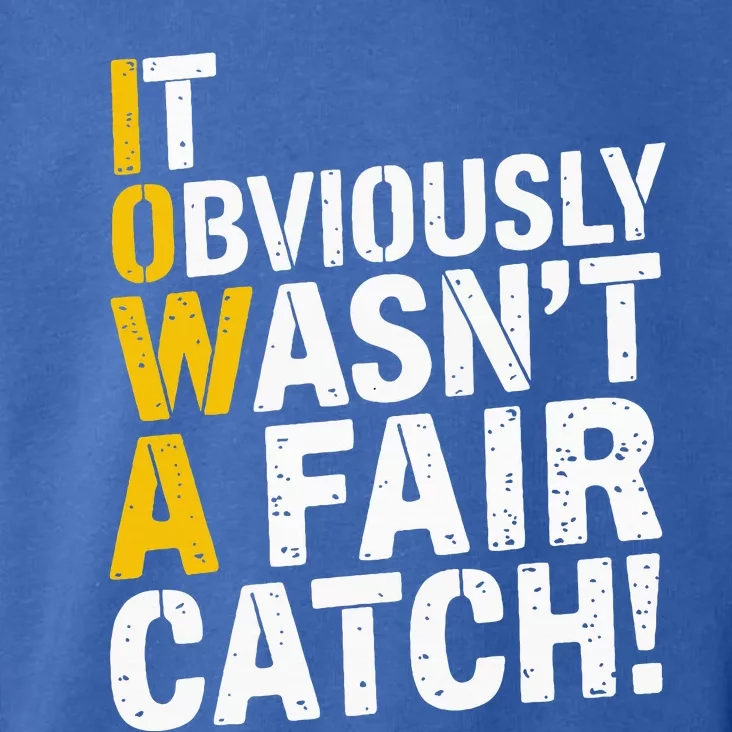 It Obviously WasnT A Fair Catch Funny Saying Toddler Hoodie