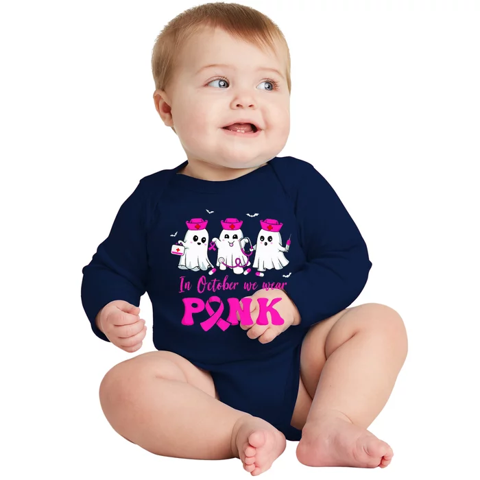 In October We Wear Pink Nurse Ghost Halloween Breast Cancer Baby Long Sleeve Bodysuit