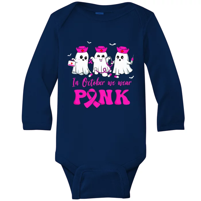 In October We Wear Pink Nurse Ghost Halloween Breast Cancer Baby Long Sleeve Bodysuit