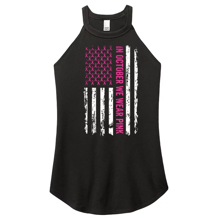 In October We Wear Pink Shirts Pink Ribbon Flag Breast Cancer Women’s Perfect Tri Rocker Tank