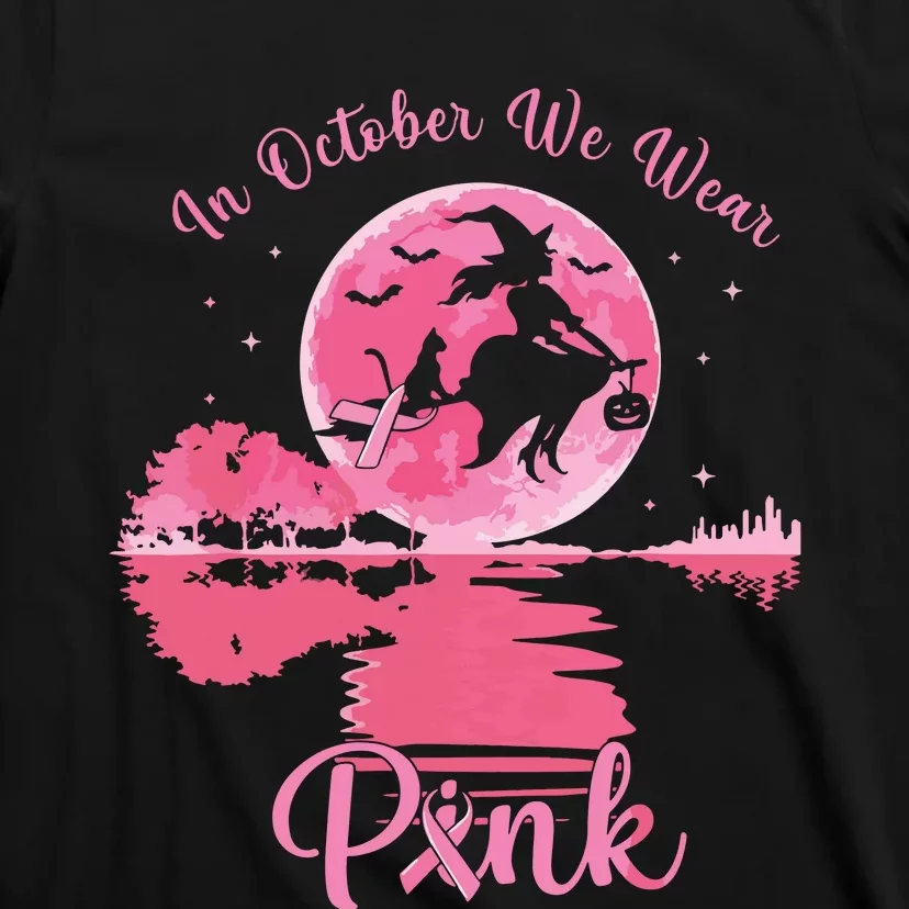 In October We Wear Witch Breast Cancer Halloween T-Shirt