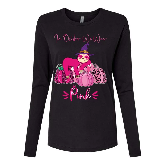 In October We Wear Pink Sloth Breast Cancer Awareness Womens Cotton Relaxed Long Sleeve T-Shirt