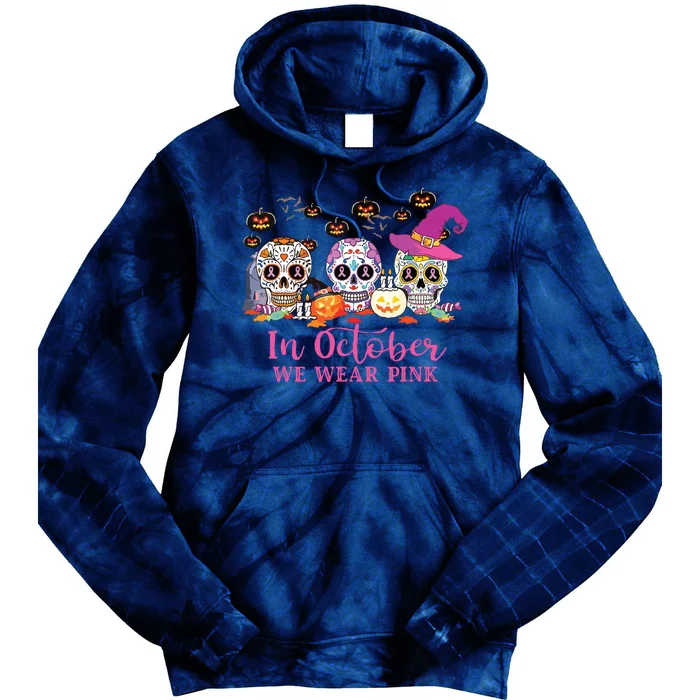 In October We Wear Pink Sugar Skull Breast Cancer Tie Dye Hoodie