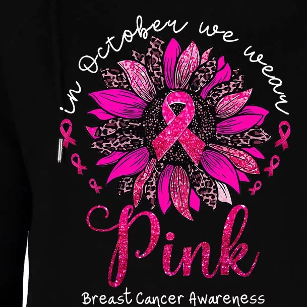 In October We Wear Pink Sunflower Breast Cancer Awareness Womens Funnel Neck Pullover Hood