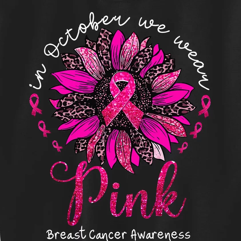 In October We Wear Pink Sunflower Breast Cancer Awareness Kids Sweatshirt