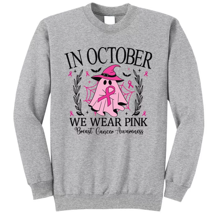 In October We Wear Breast Cancer Awareness Halloween Tall Sweatshirt