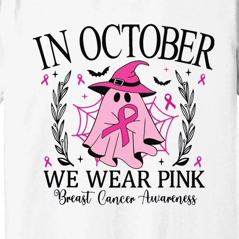 In October We Wear Breast Cancer Awareness Halloween Premium T-Shirt