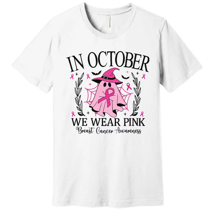 In October We Wear Breast Cancer Awareness Halloween Premium T-Shirt