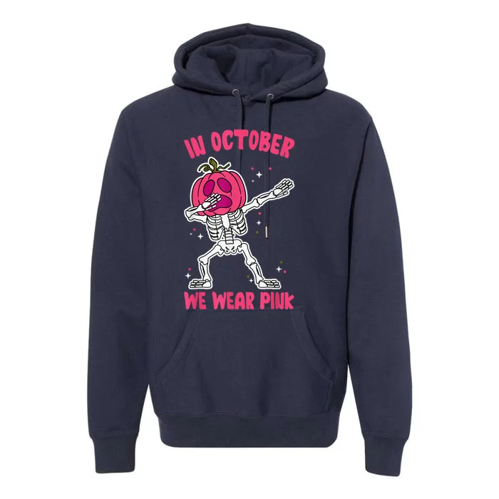 In October We Wear Pink Breast Cancer Pumpkin Halloween Premium Hoodie