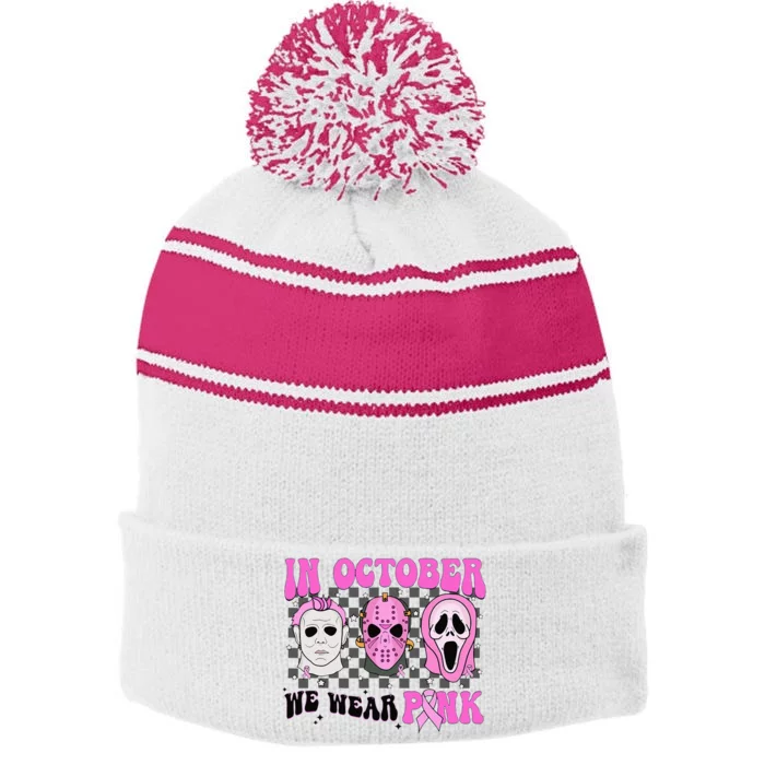 In October We Wear Pink Horror Movie Character Breast Cancer Stripe Pom Pom Beanie