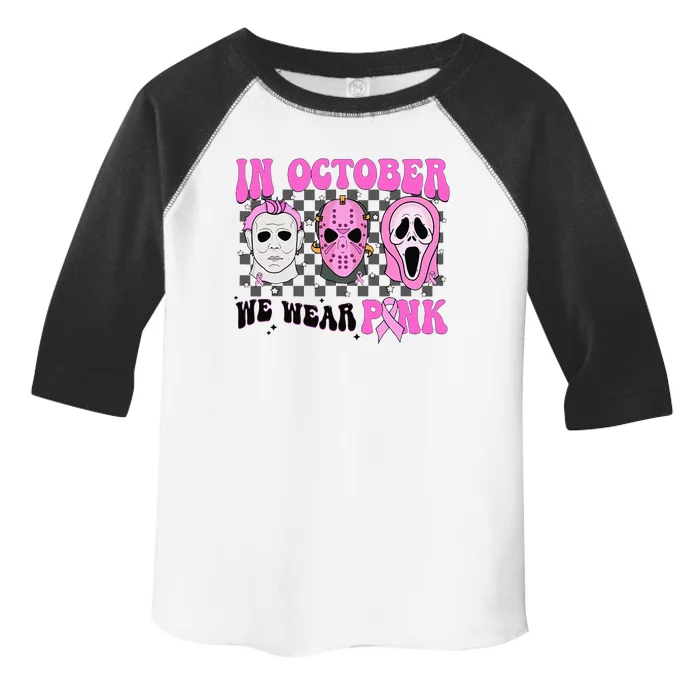 In October We Wear Pink Horror Movie Character Breast Cancer Toddler Fine Jersey T-Shirt