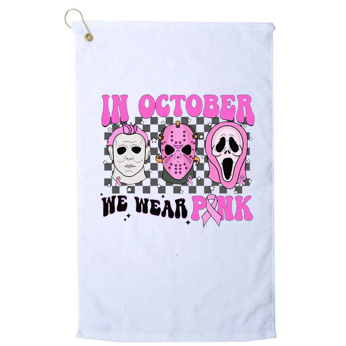 In October We Wear Pink Horror Movie Character Breast Cancer Platinum Collection Golf Towel