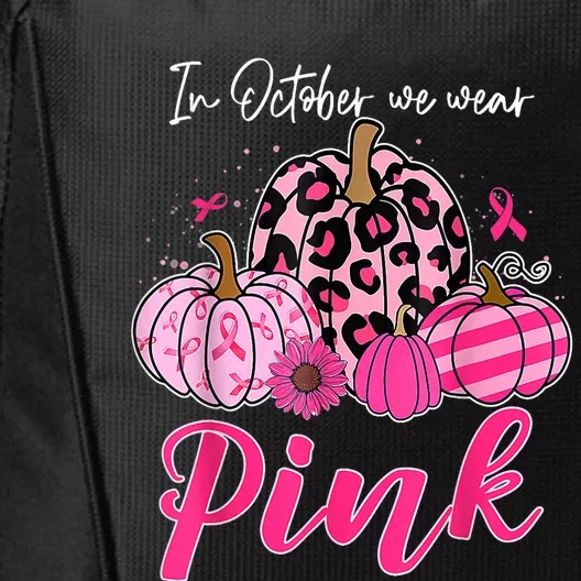 In October We Wear Pink Pumpkin Breast Cancer Awareness City Backpack