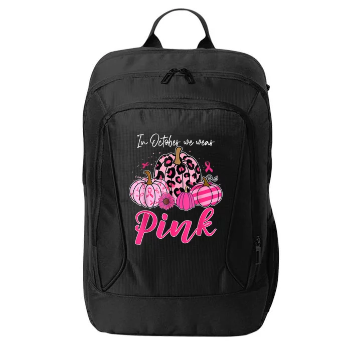 In October We Wear Pink Pumpkin Breast Cancer Awareness City Backpack