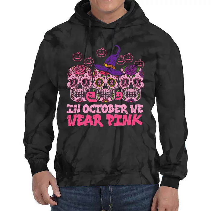 In October We Wear Pink Sugar Skull Halloween Breast Cancer Tie Dye Hoodie