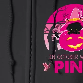 In October We Wear Pink Jack O Lantern Witch Cat Full Zip Hoodie