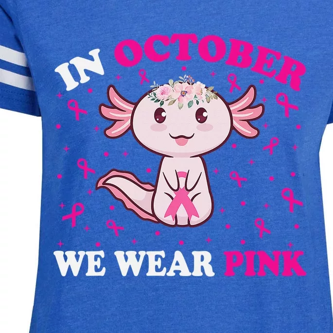 In October We Wear Pink axolotl Lover ribbon Breast Cancer Enza Ladies Jersey Football T-Shirt