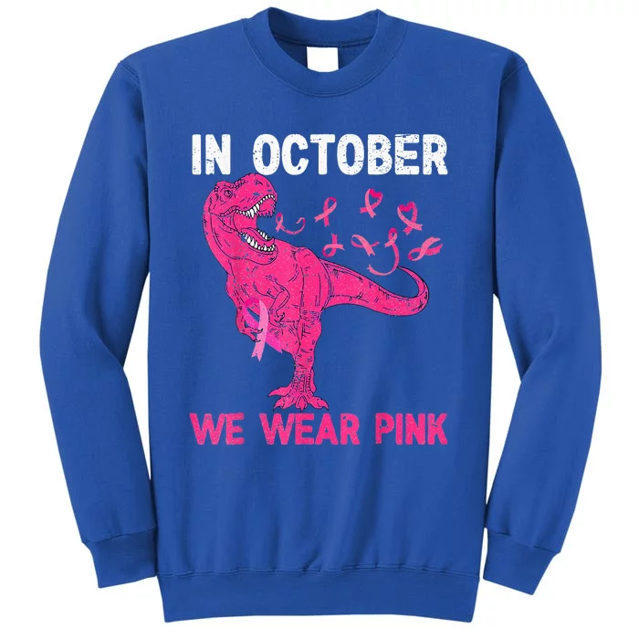 In October We Wear Pink Breast Cancer Trex Dino Sweatshirt