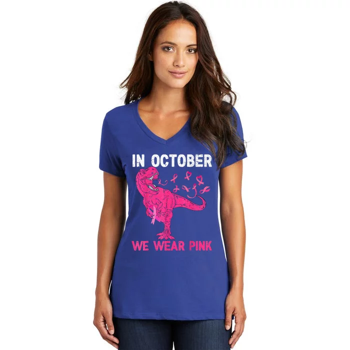 In October We Wear Pink Breast Cancer Trex Dino Women's V-Neck T-Shirt