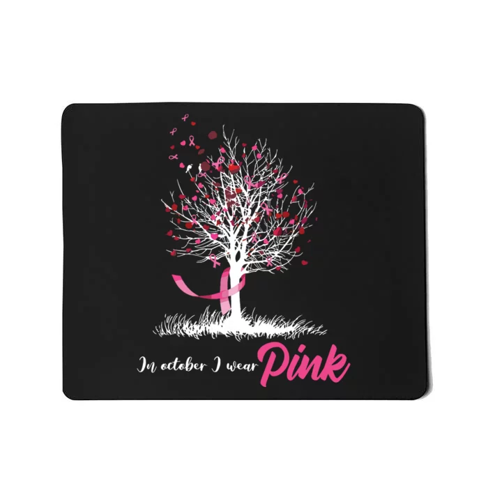 In October We Wear Pink Tree Breast Cancer Awareness Mousepad