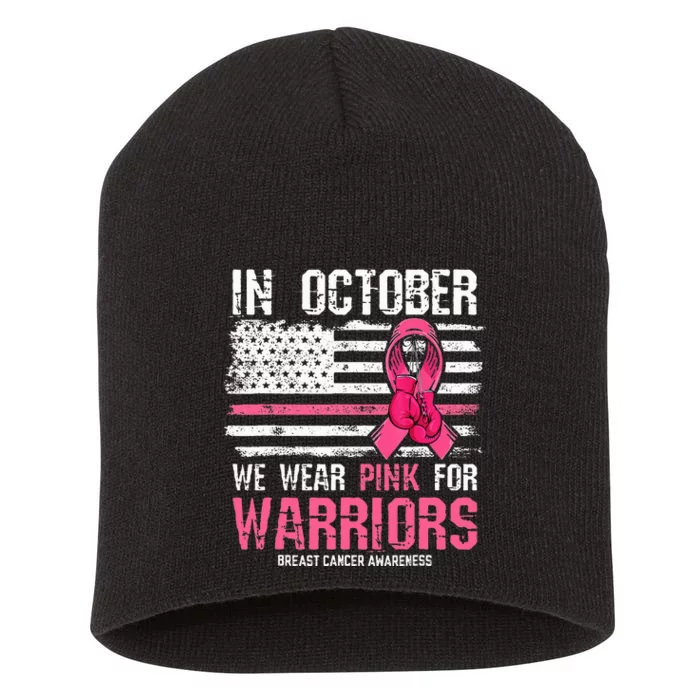 In October We Wear Pink For Warriors Breast Cancer Short Acrylic Beanie