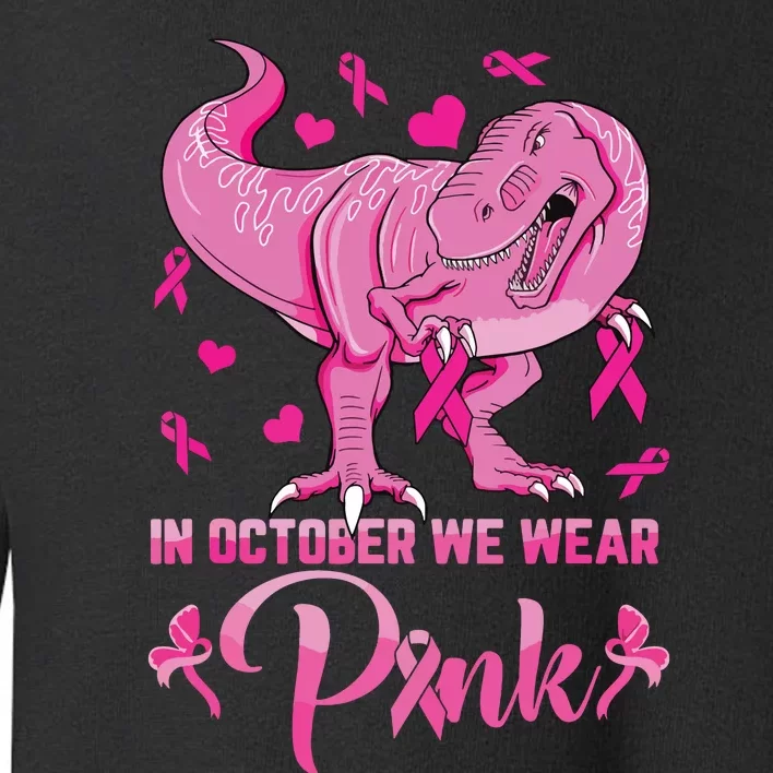 In October We Wear Pink Cute Dino Breast Cancer Kids Boy Toddler Sweatshirt