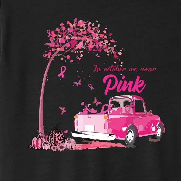 In October We Wear Pink Truck Breast Cancer Awareness Gifts ChromaSoft Performance T-Shirt