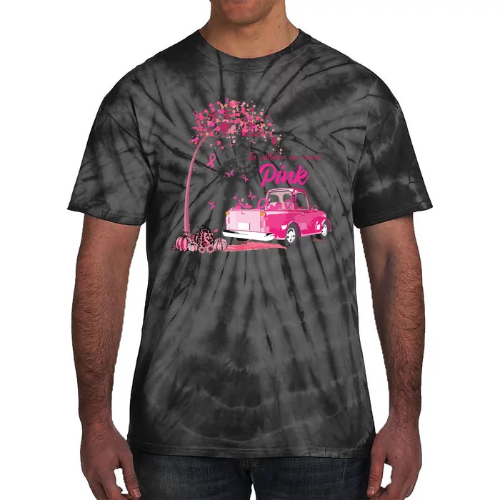 In October We Wear Pink Truck Breast Cancer Awareness Gifts Tie-Dye T-Shirt