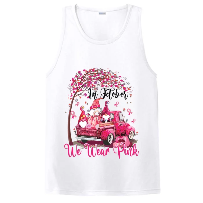 In October We Wear Pink Gnomes Truck Breast Cancer Performance Tank