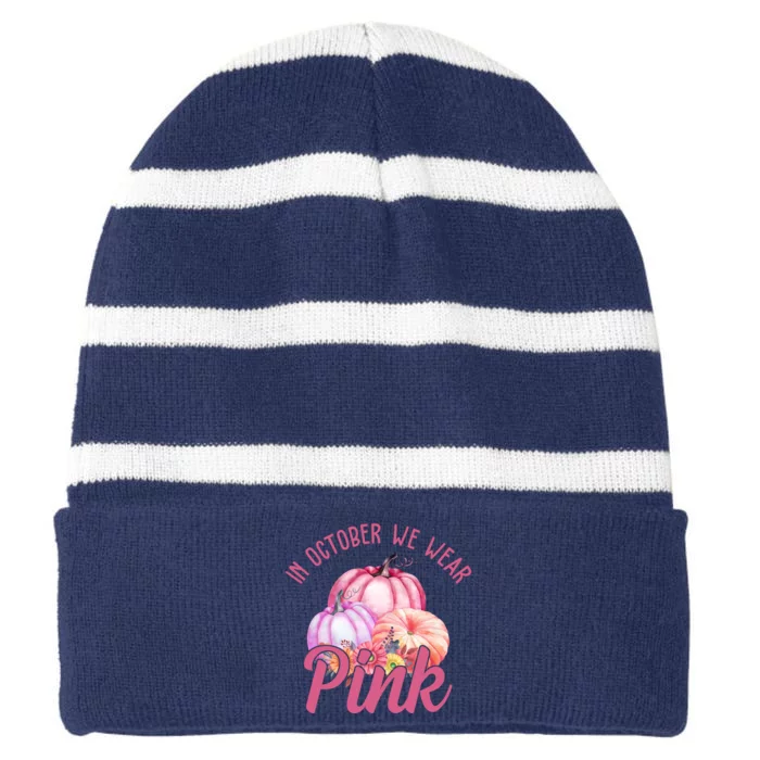 In October We Wear Pink Pumpkin Patch Breast Cancer Striped Beanie with Solid Band