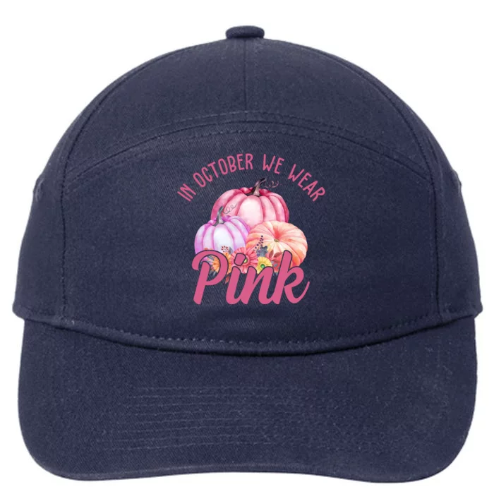 In October We Wear Pink Pumpkin Patch Breast Cancer 7-Panel Snapback Hat