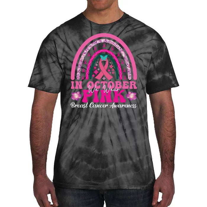 In October We Wear Pink Breast Cancer Awareness Rainbow Pink Support Squad Tie-Dye T-Shirt