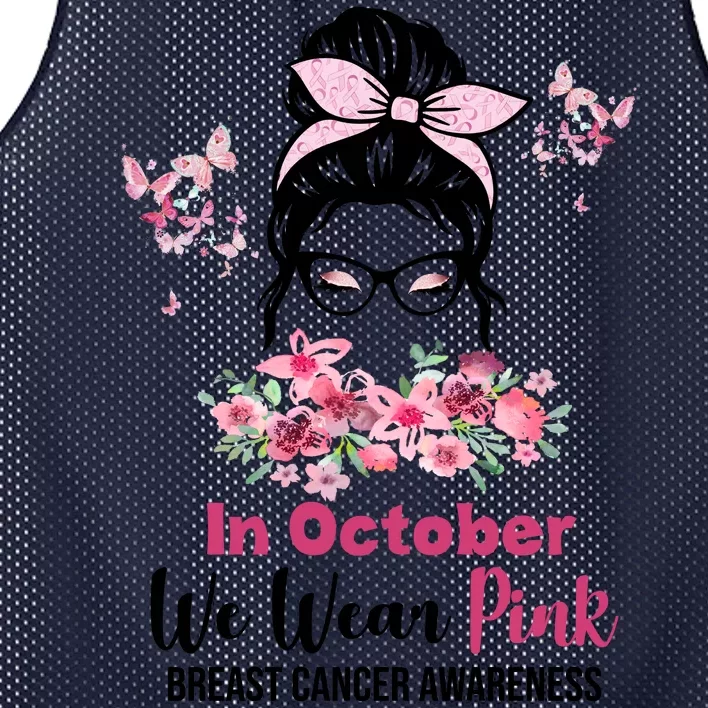 In October We Wear Pink Breast Cancer Messy Bun Floral Mesh Reversible Basketball Jersey Tank