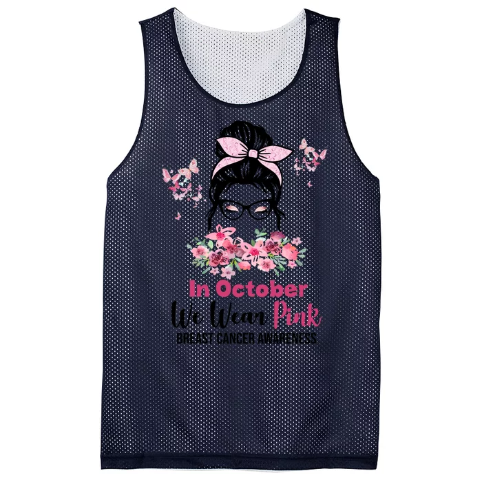 In October We Wear Pink Breast Cancer Messy Bun Floral Mesh Reversible Basketball Jersey Tank