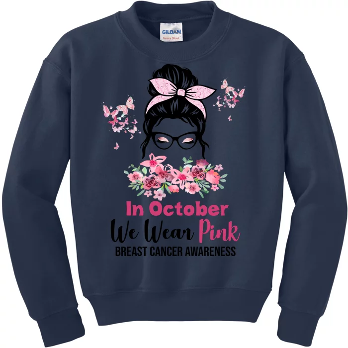 In October We Wear Pink Breast Cancer Messy Bun Floral Kids Sweatshirt