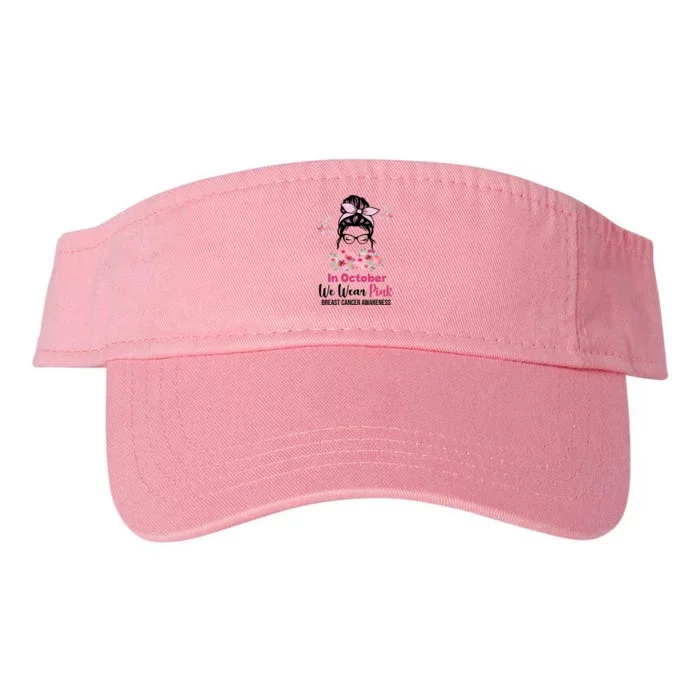 In October We Wear Pink Breast Cancer Messy Bun Floral Valucap Bio-Washed Visor