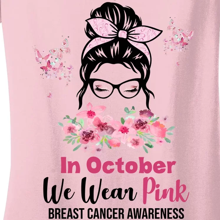 In October We Wear Pink Breast Cancer Messy Bun Floral Women's V-Neck T-Shirt