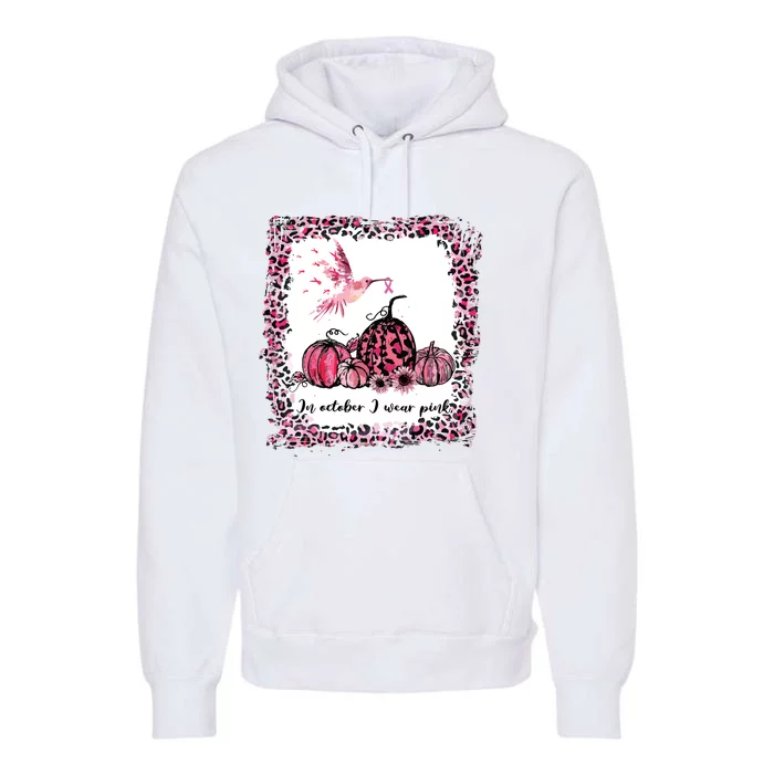 In October We Wear Pink Hummingbird Breast Cancer Awareness Premium Hoodie